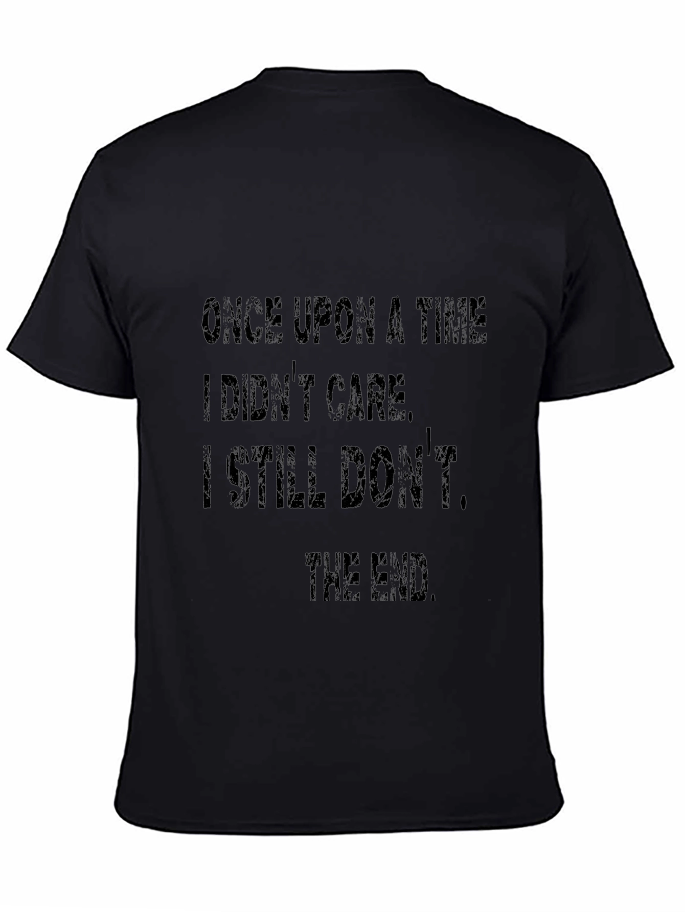 Funny Graphic Tee - Once Upon a Time...