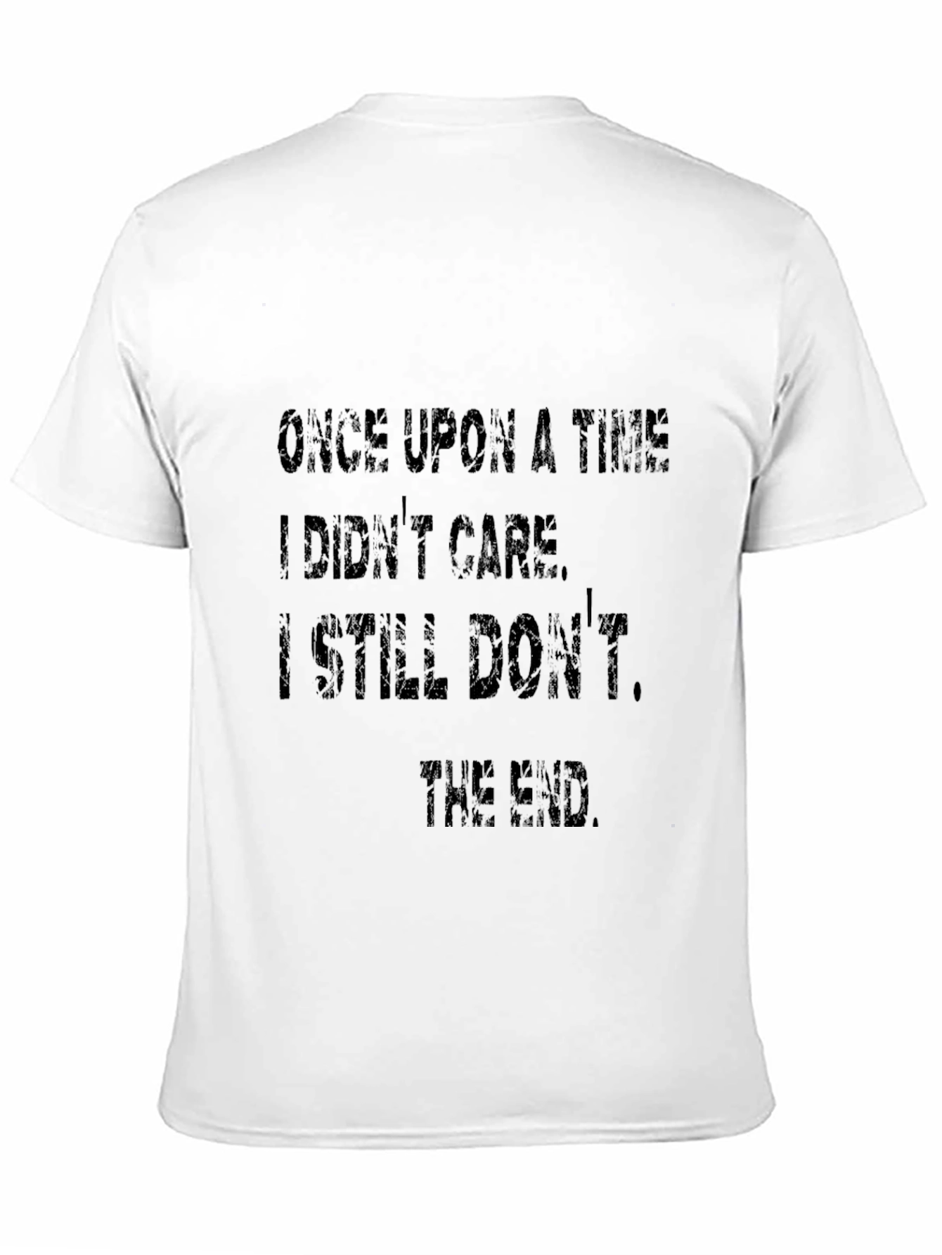 Funny Graphic Tee - Once Upon a Time...