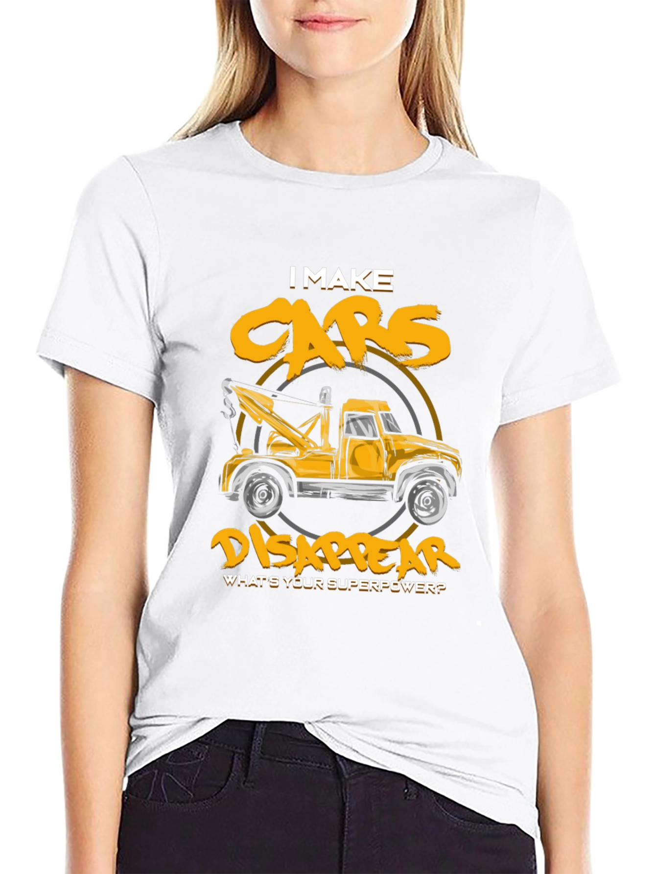 I Make Cars Disappear T-Shirt Tow Truck Driver Tee