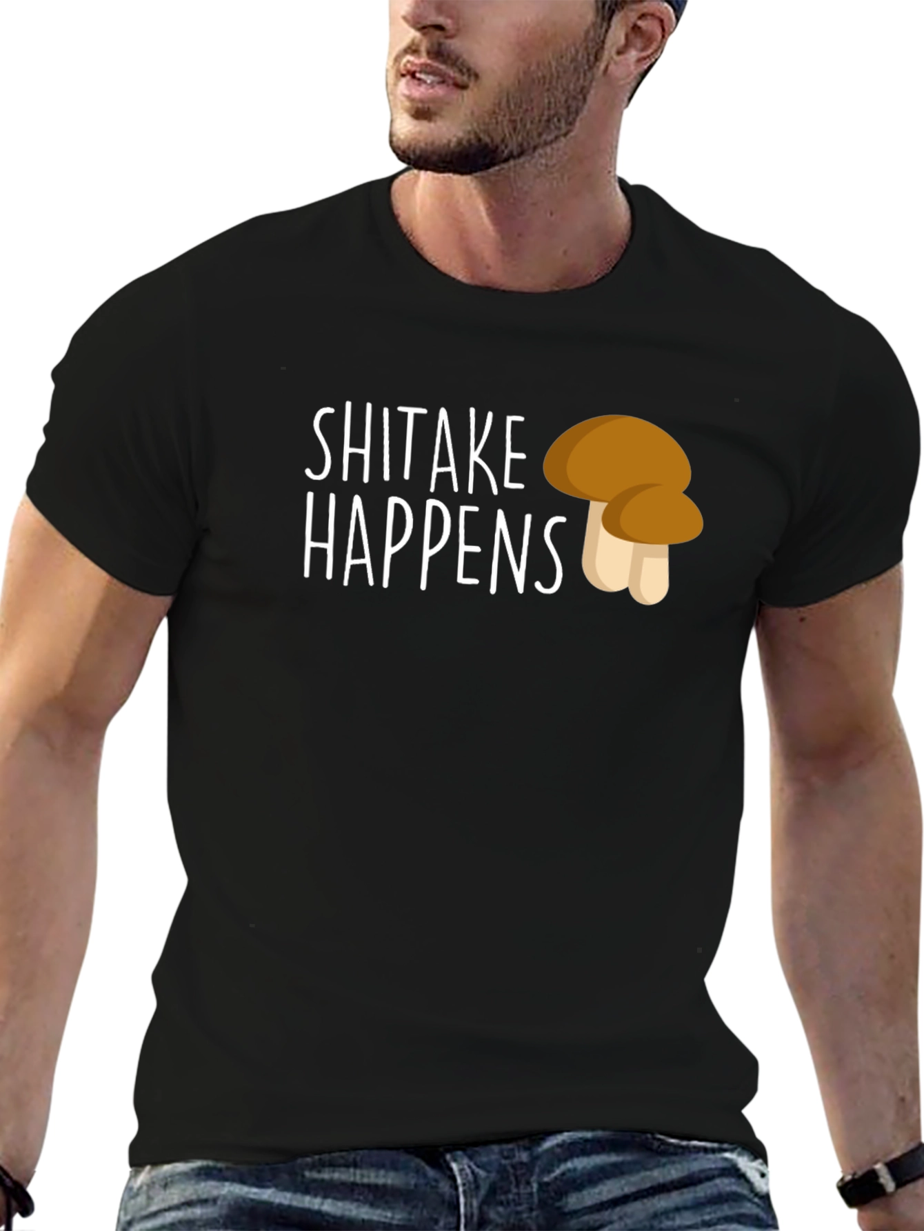 Shiitake Happens Funny T-Shirt