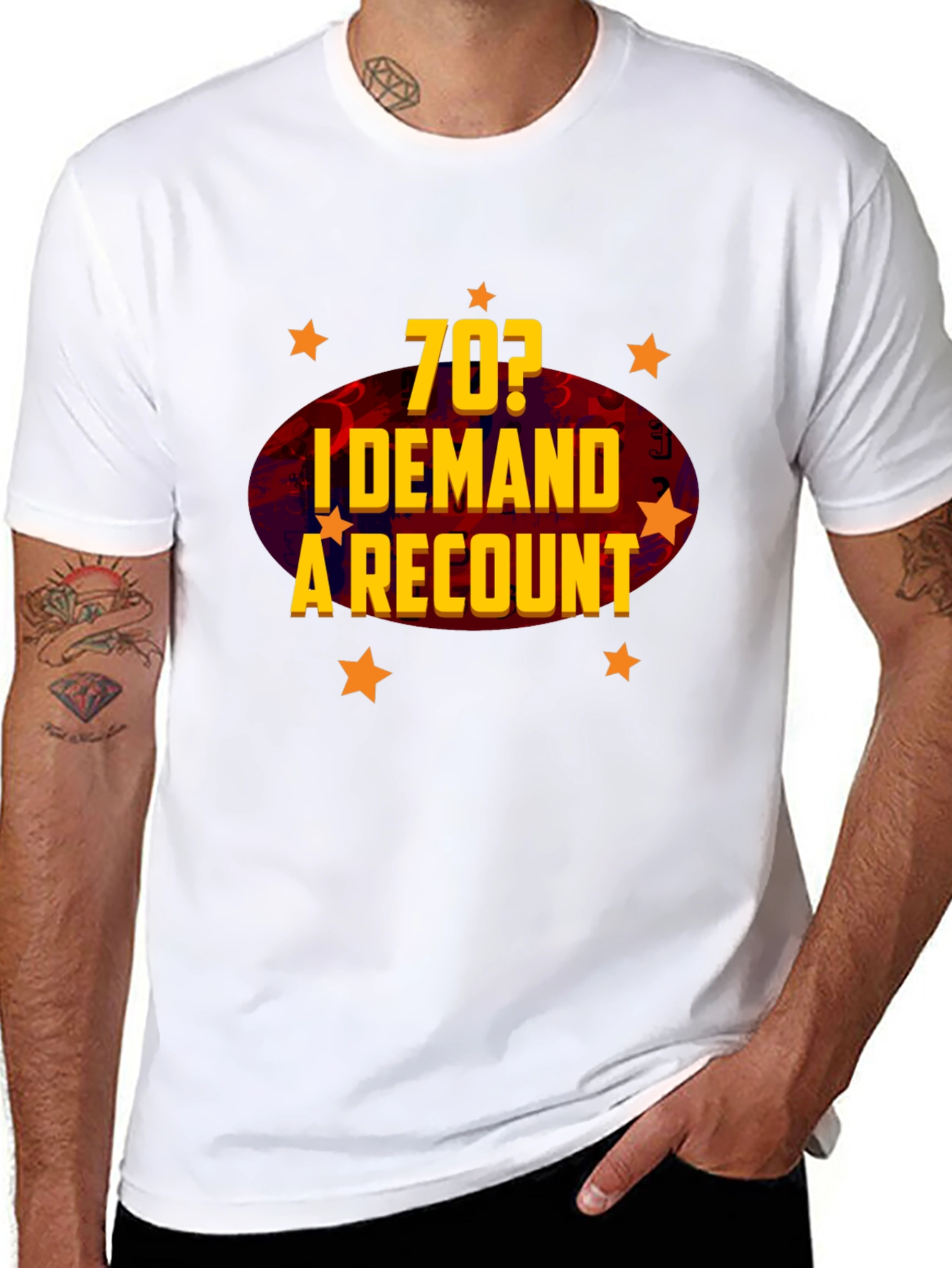 Funny 70th Birthday Demand a Recount T-Shirt