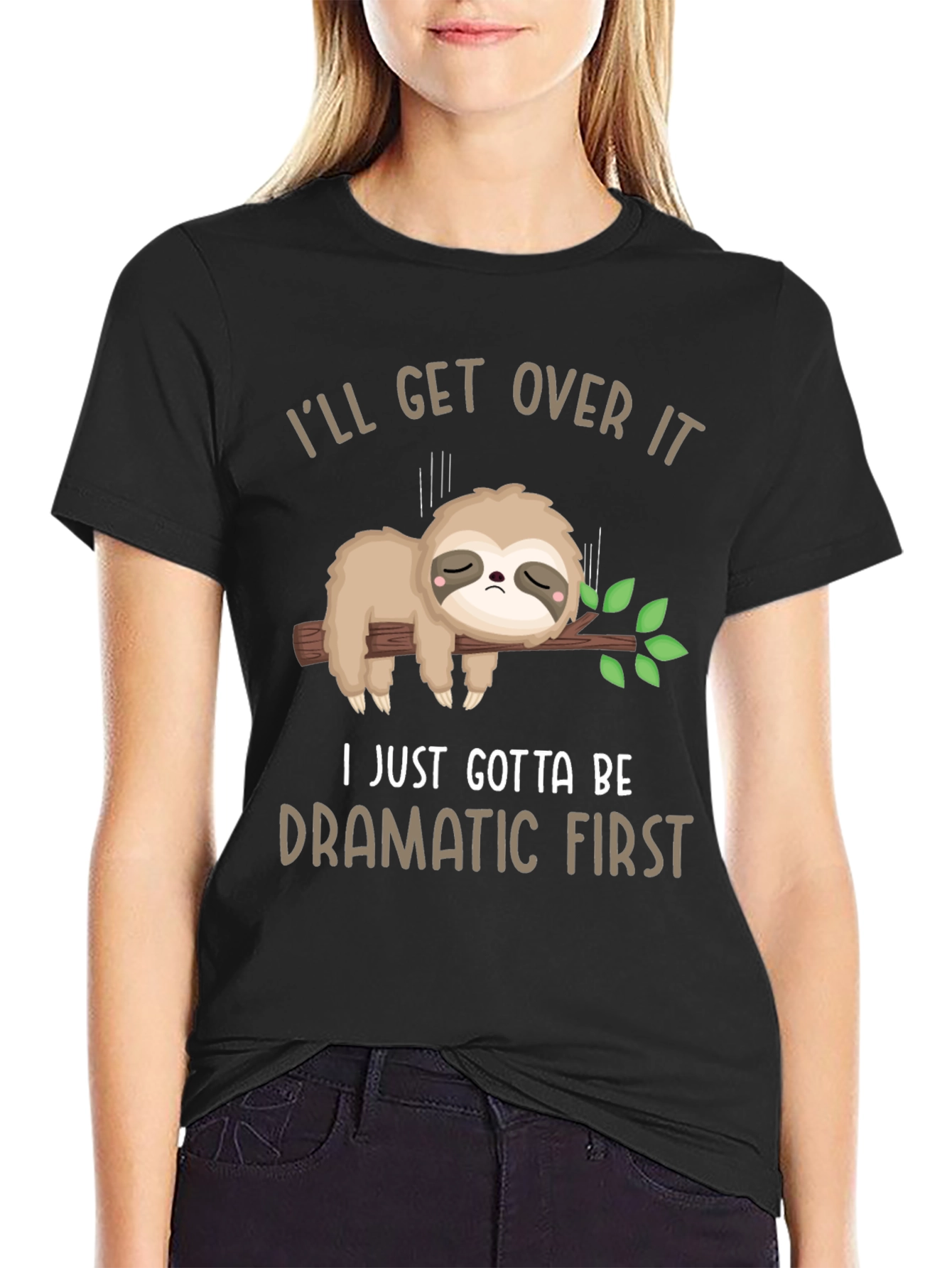 Funny Sloth Dramatic First T-Shirt
