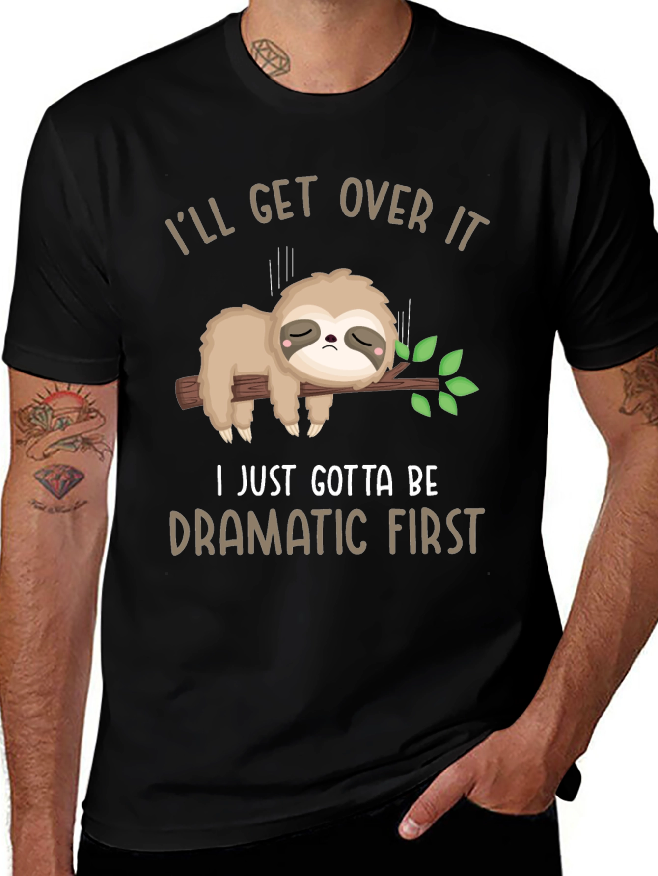 Funny Sloth Dramatic First T-Shirt
