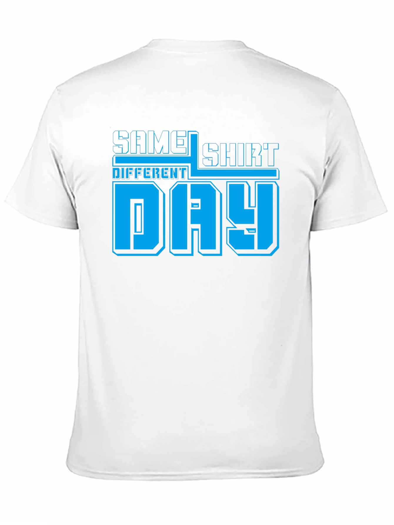 Same Shirt Different Day Graphic Tee