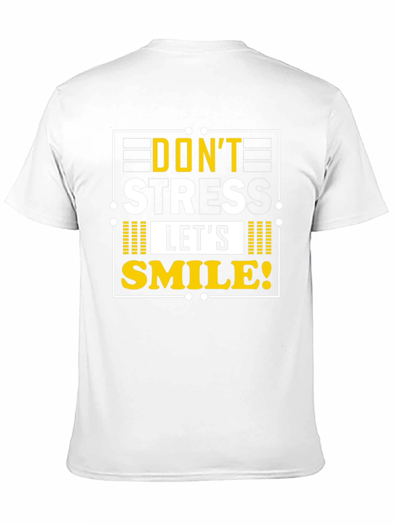 Dont Stress Lets Smile Graphic T-Shirt