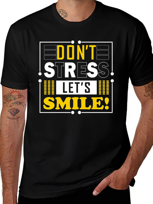 Dont Stress Lets Smile Graphic T-Shirt