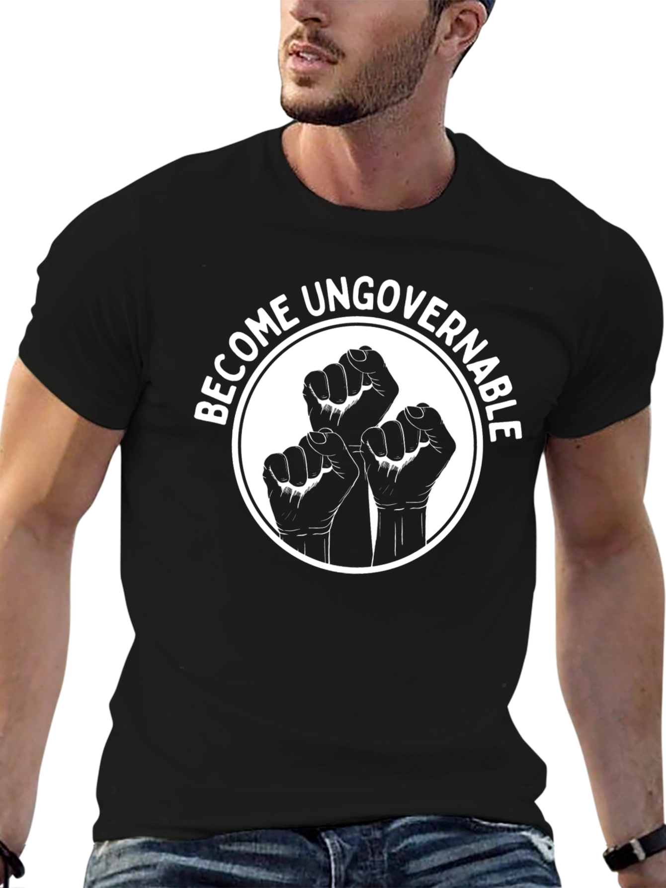 Become Ungovernable Black T-Shirt - Fist Design