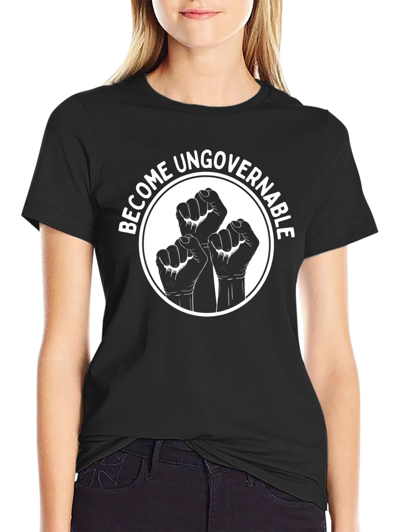 Become Ungovernable Black T-Shirt - Fist Design