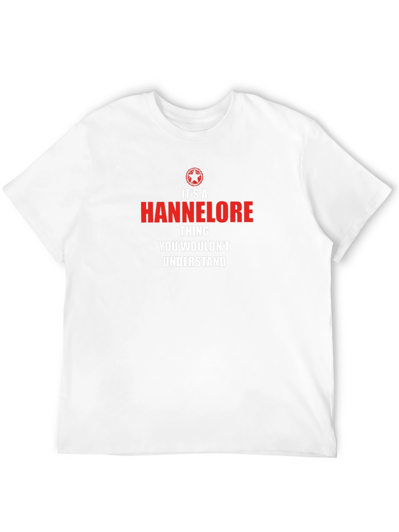 Its A Hannelore Thing T-Shirt
