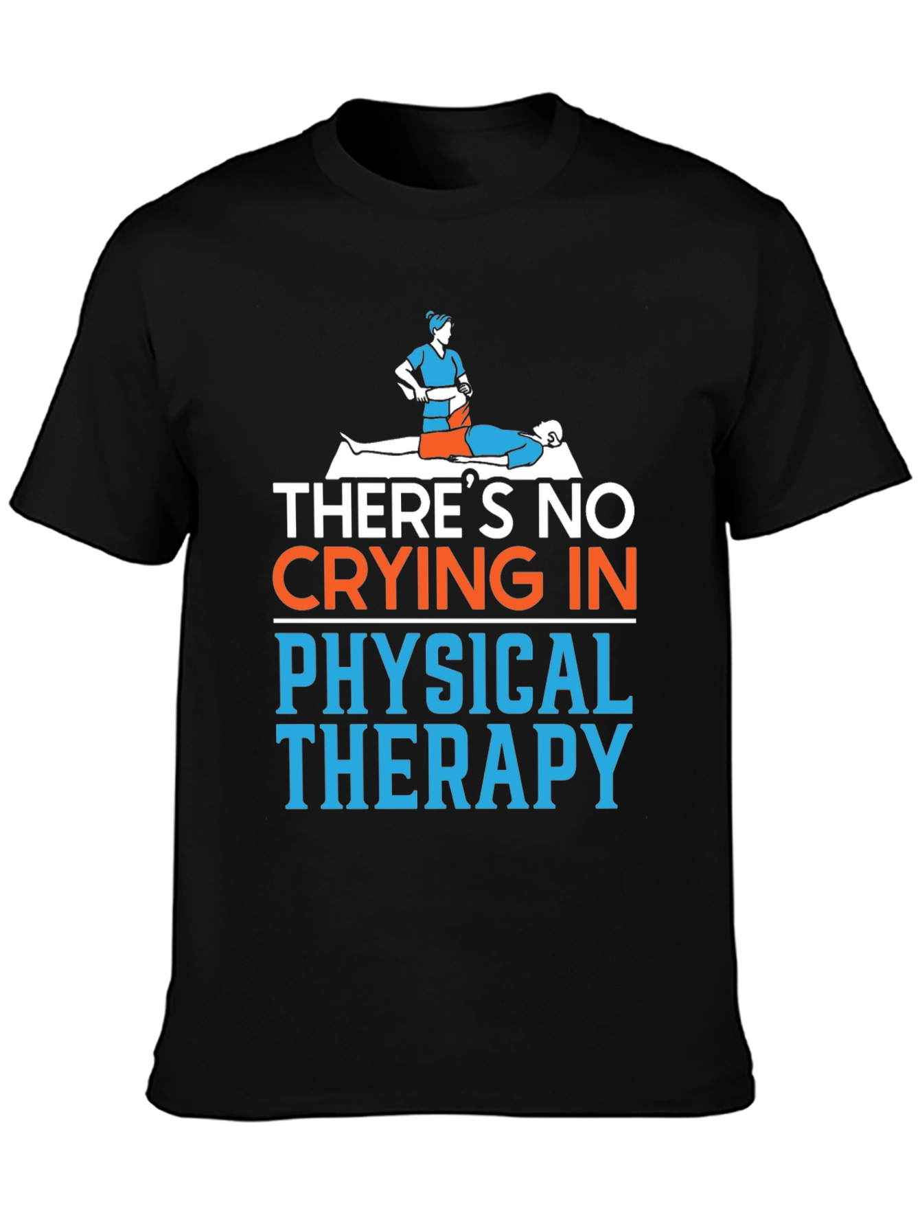 Physical Therapy Humor T-Shirt