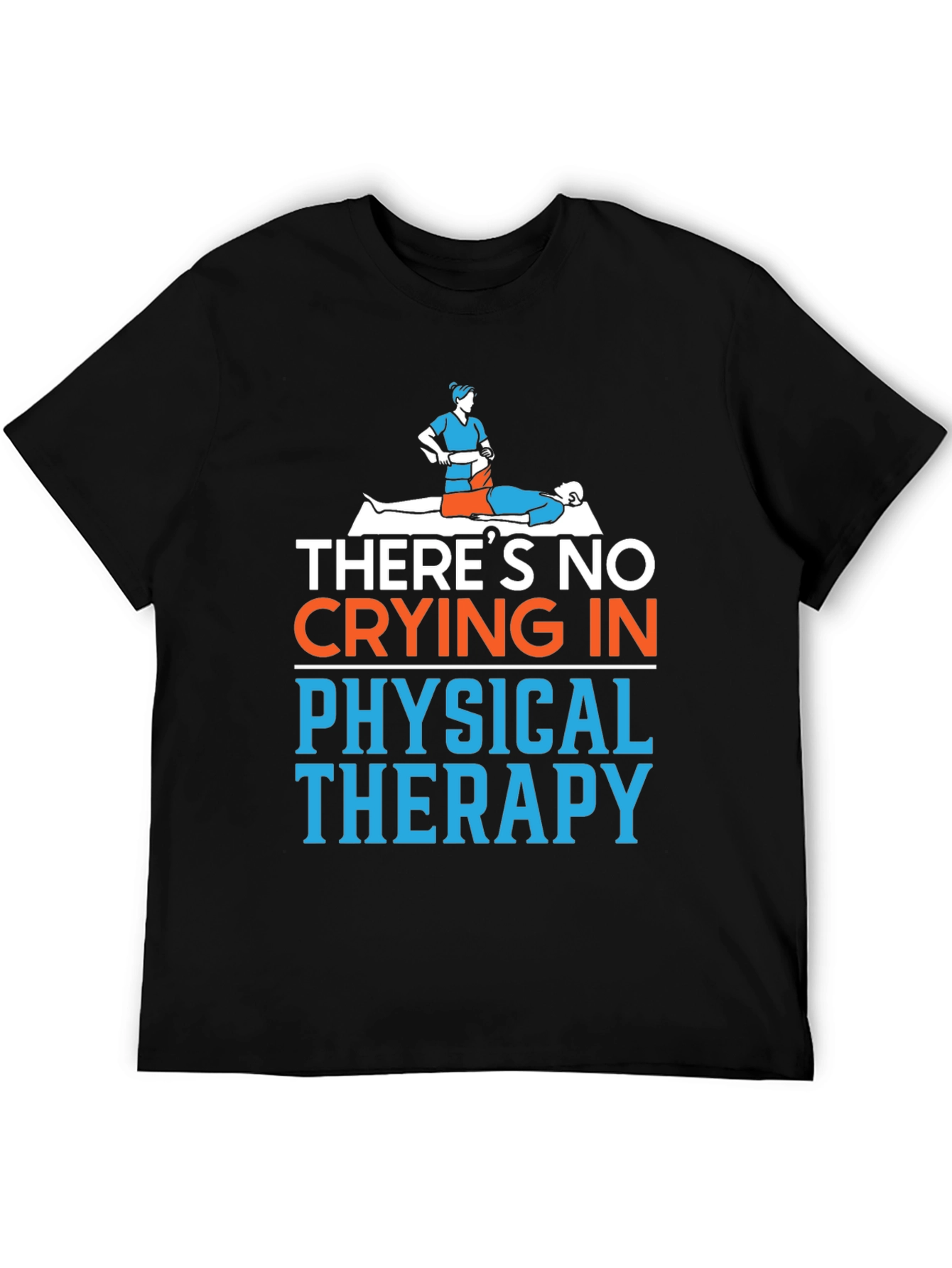 Physical Therapy Humor T-Shirt