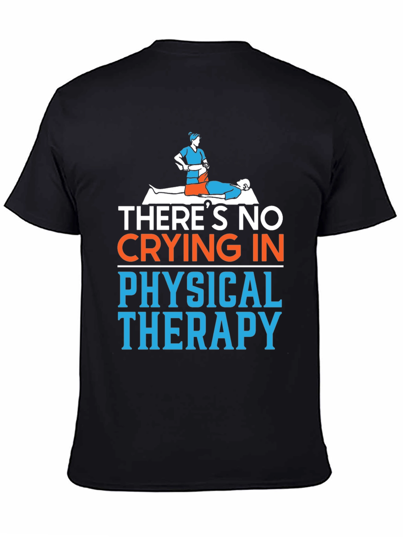 Physical Therapy Humor T-Shirt