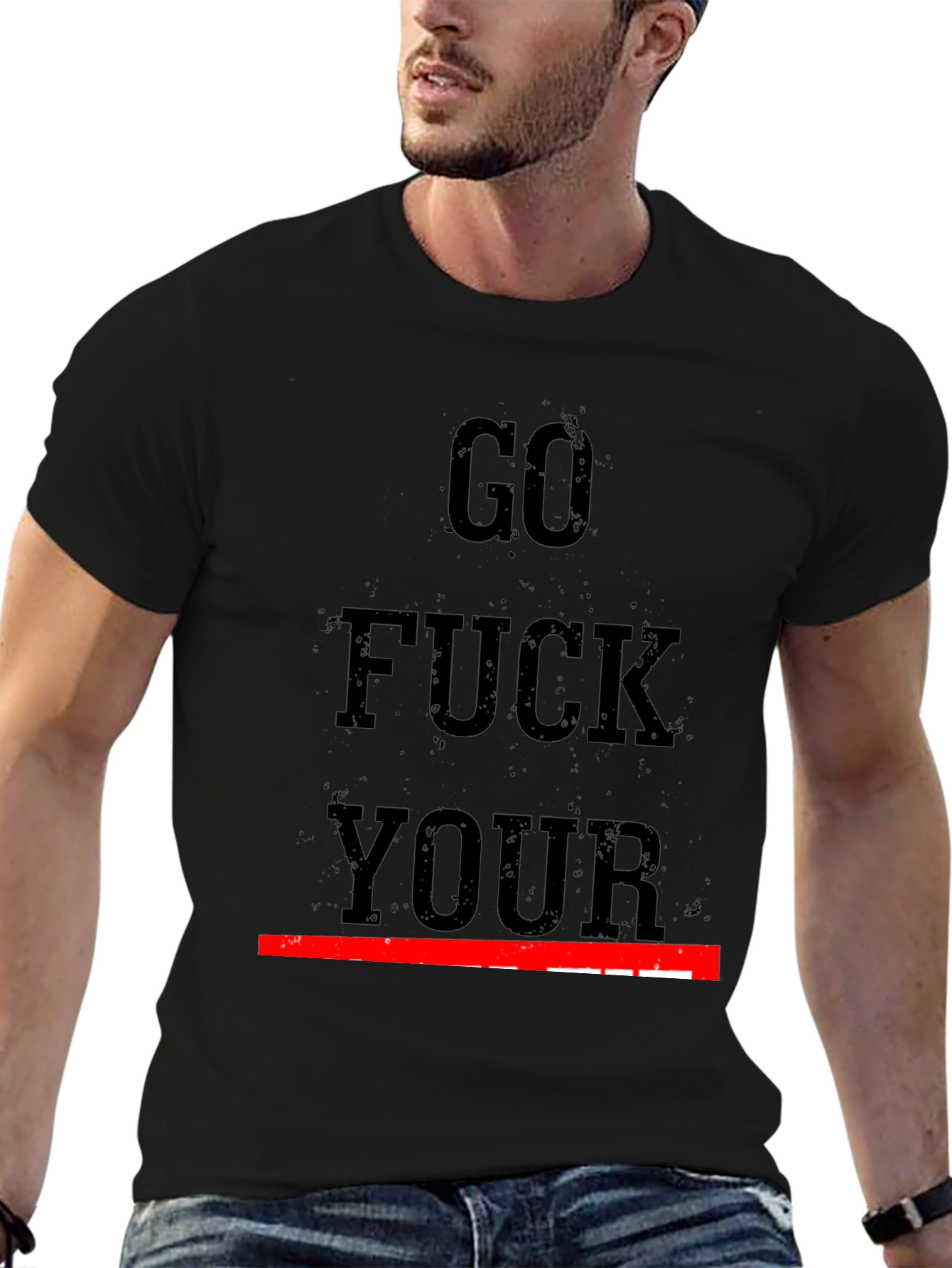 Edgy Graphic Tee - Go F*** Your