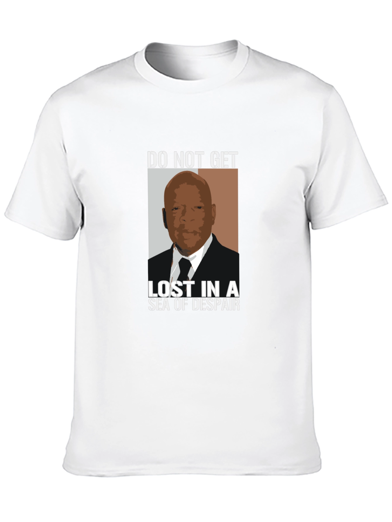 Do Not Get Lost In Despair Graphic Tee