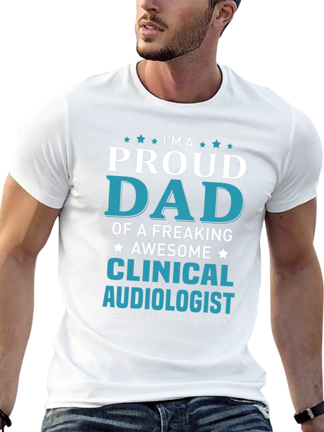 Proud Dad of a Clinical Audiologist T-Shirt