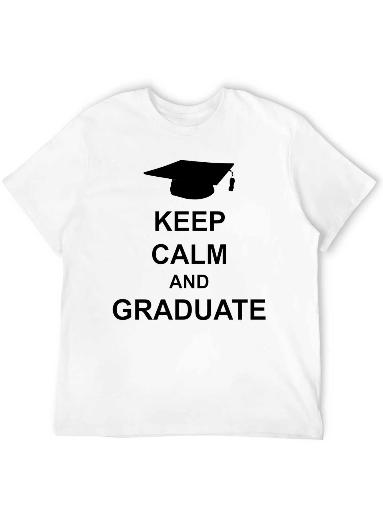 Keep Calm and Graduate T-Shirt