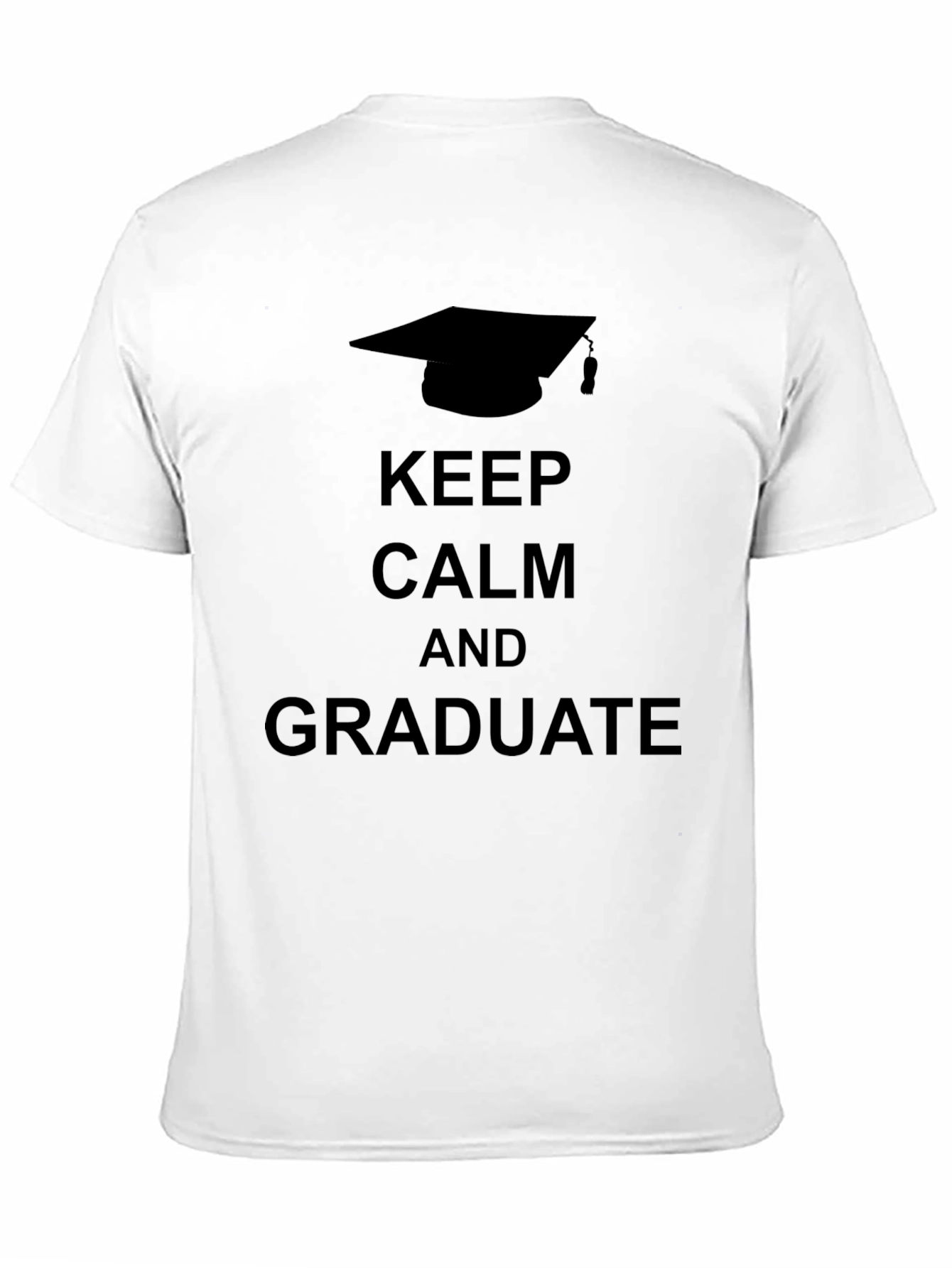 Keep Calm and Graduate T-Shirt