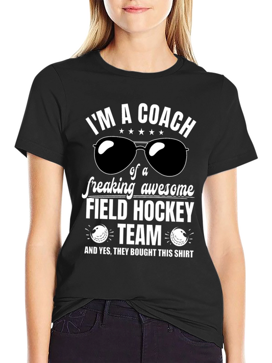 Field Hockey Coach T-Shirt - Awesome Team Gift