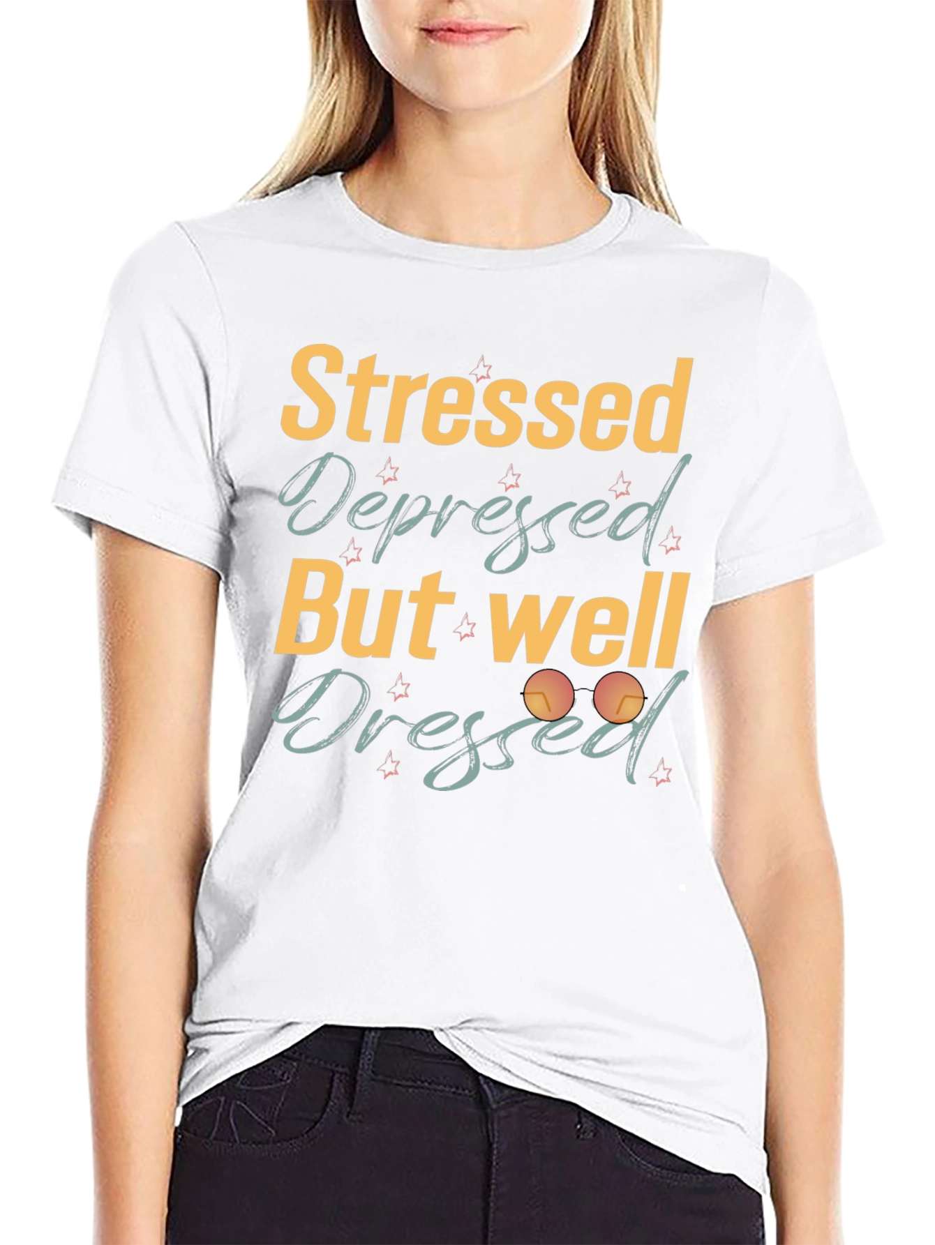 Stressed Depressed But Well Dressed Black T-Shirt
