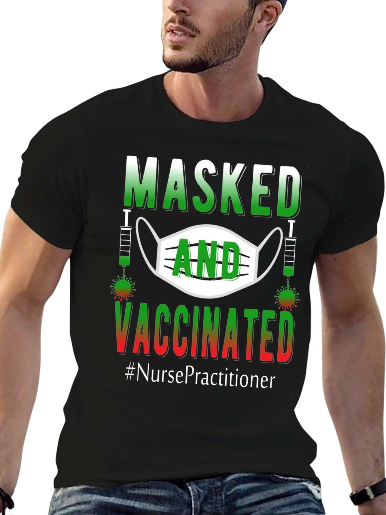 Masked and Vaccinated Nurse Practitioner T-Shirt