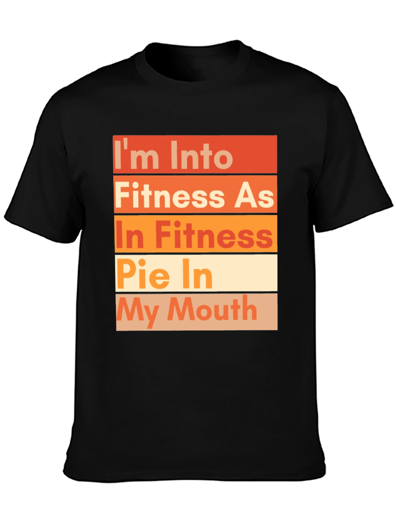 Funny Fitness Pie T-Shirt - Unisex Crew Neck