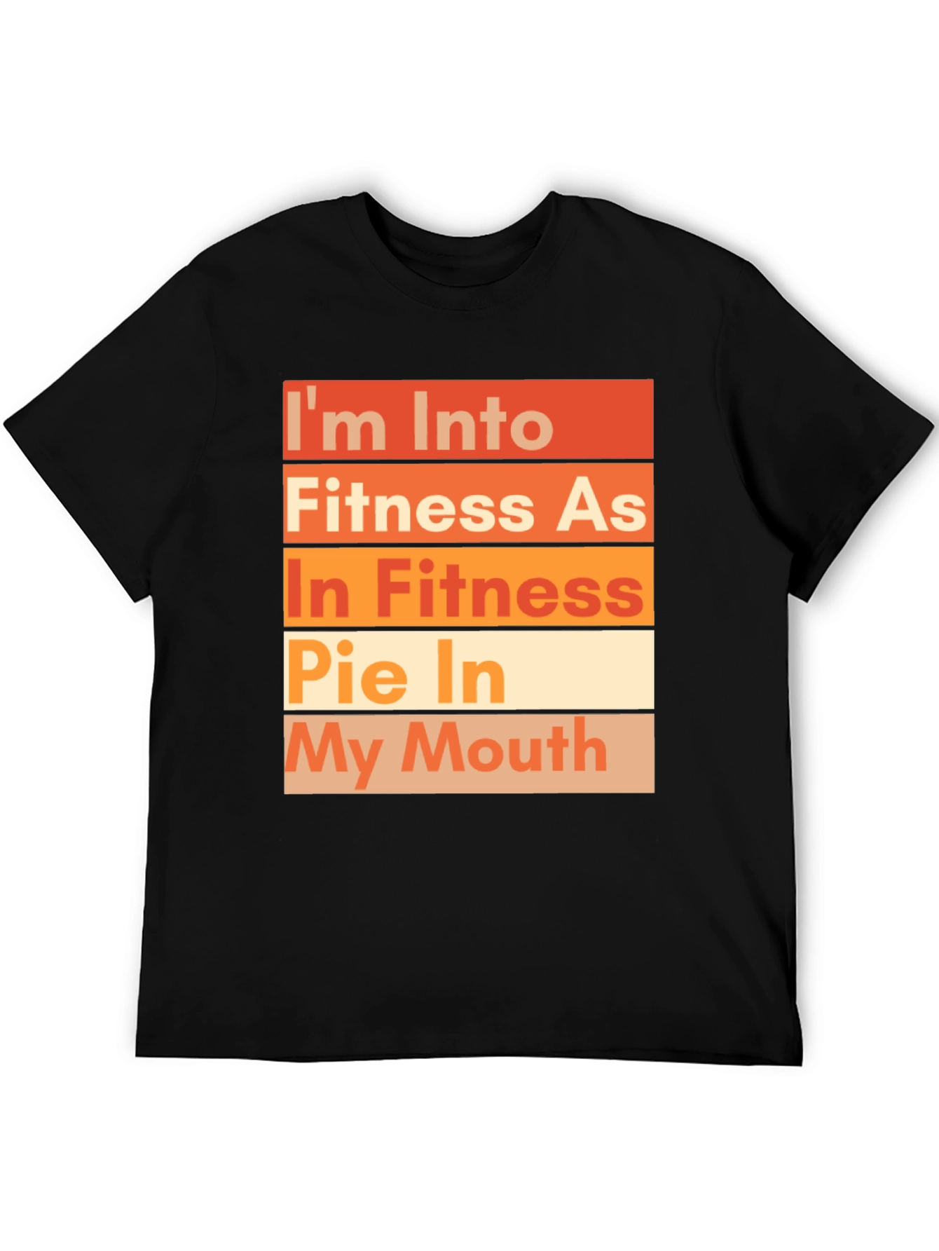 Funny Fitness Pie T-Shirt - Unisex Crew Neck
