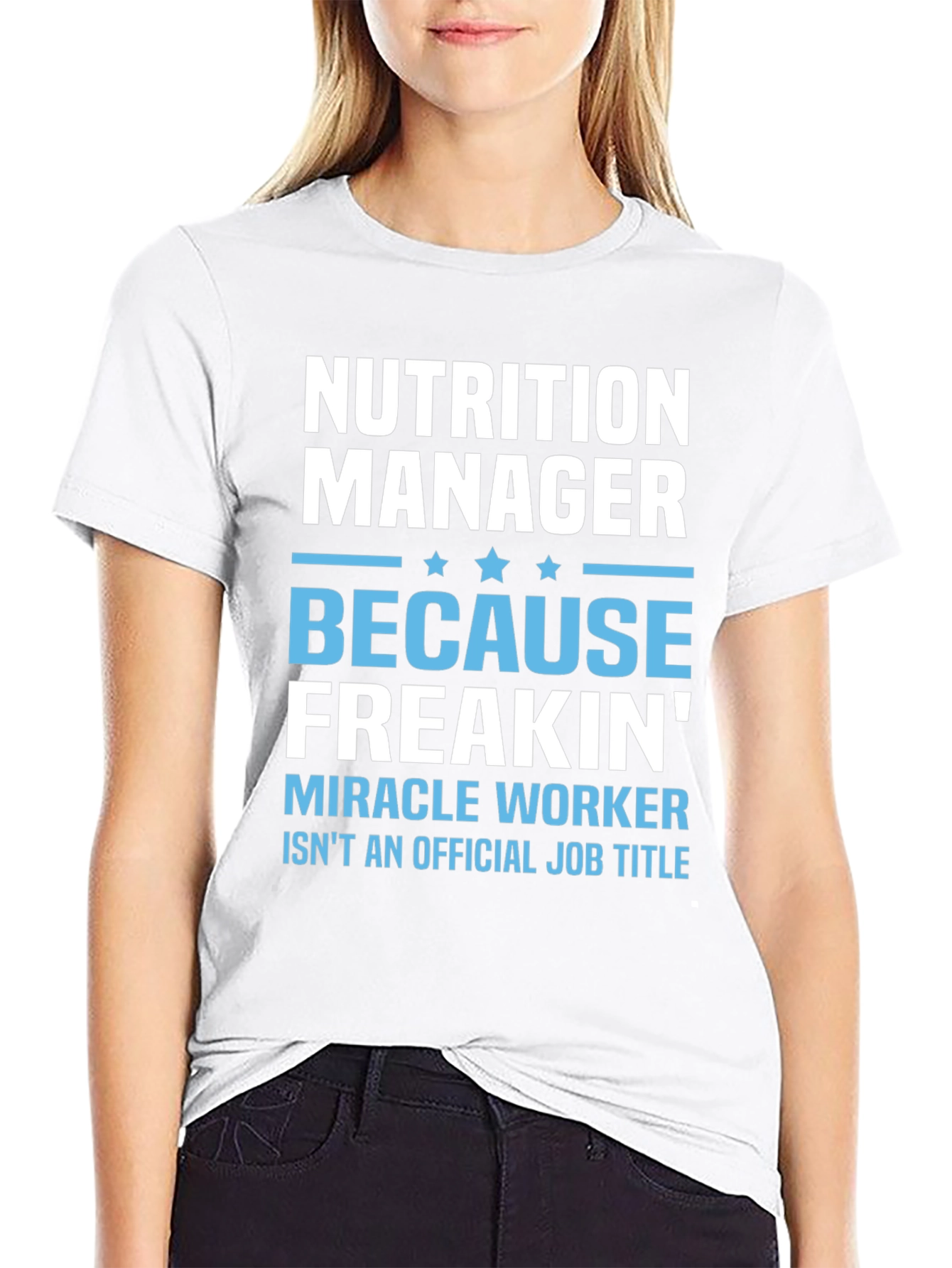 Nutrition Manager Funny T-Shirt