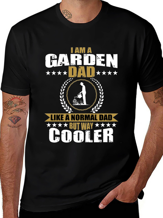 Garden Dad Graphic Tee - Way Cooler Than Normal!