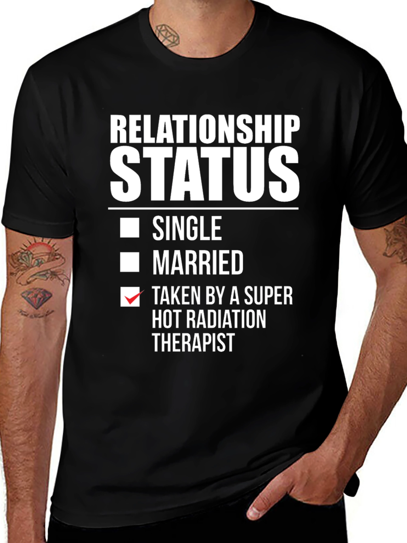 Relationship Status T-Shirt - Taken by Radiation Therapist