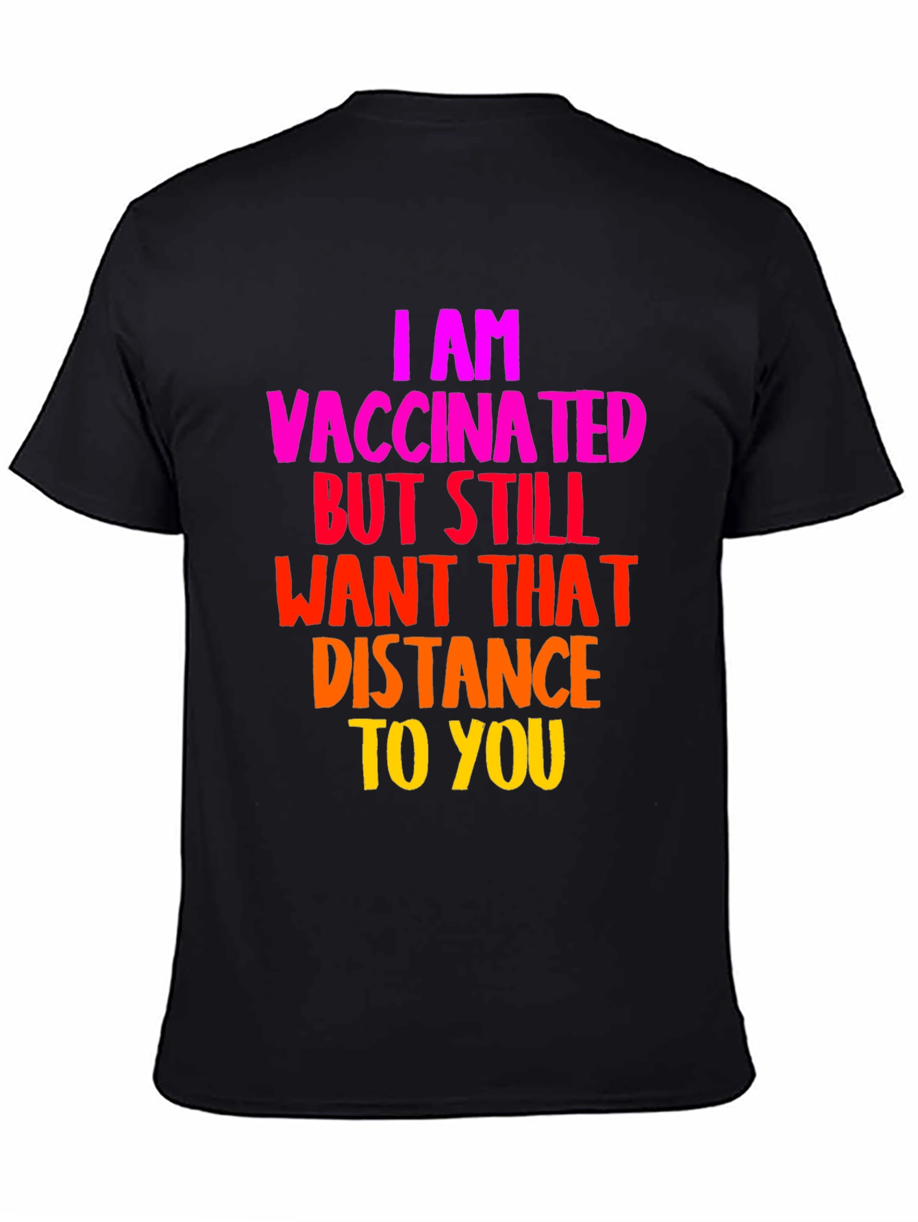 Vaccinated Distance T-Shirt - Funny Social Distancing Tee