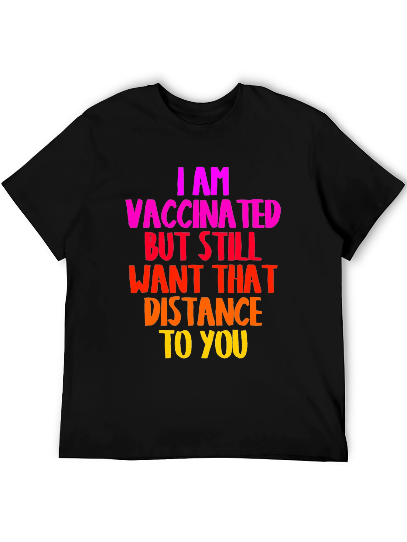 Vaccinated Distance T-Shirt - Funny Social Distancing Tee