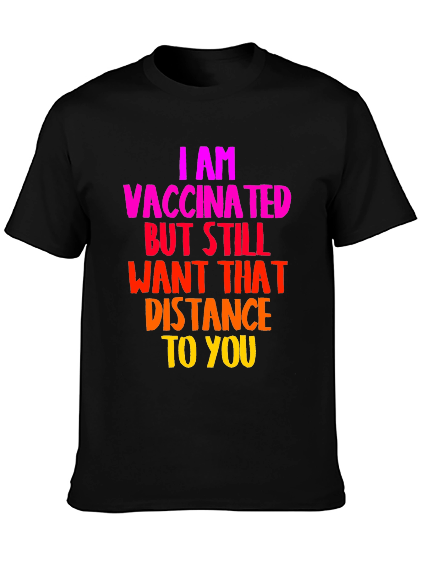 Vaccinated Distance T-Shirt - Funny Social Distancing Tee