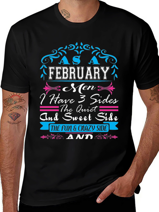 February Men 3 Sides T-Shirt