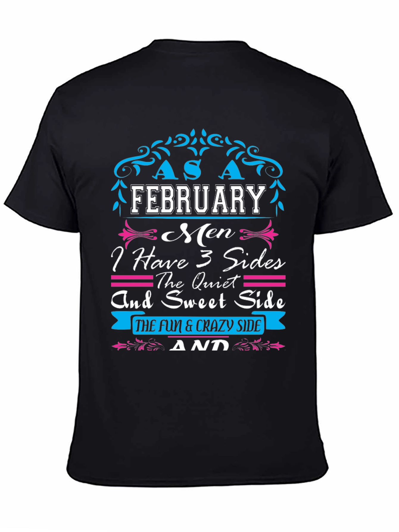 February Men 3 Sides T-Shirt