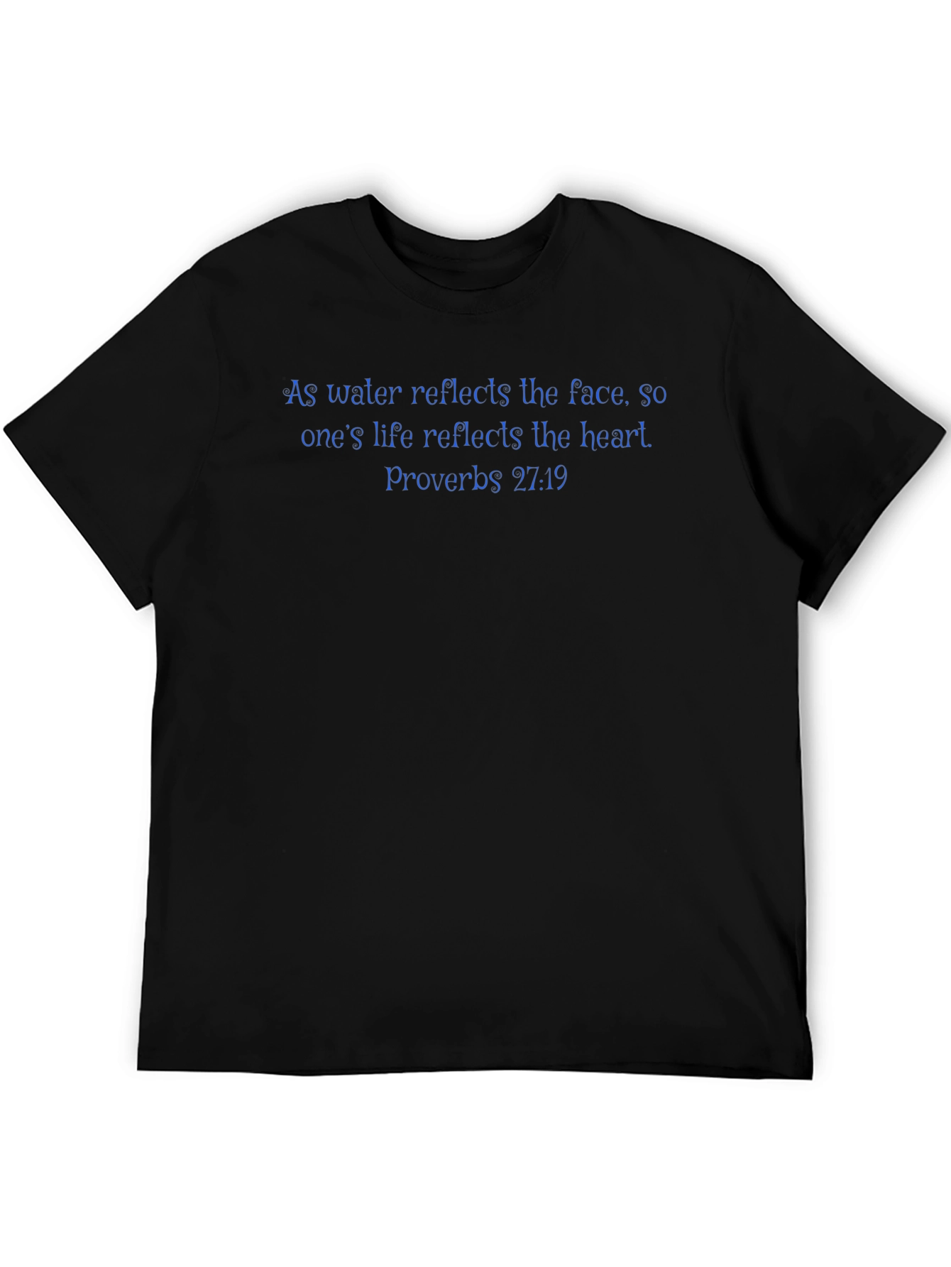 Motivational Proverbs T-Shirt