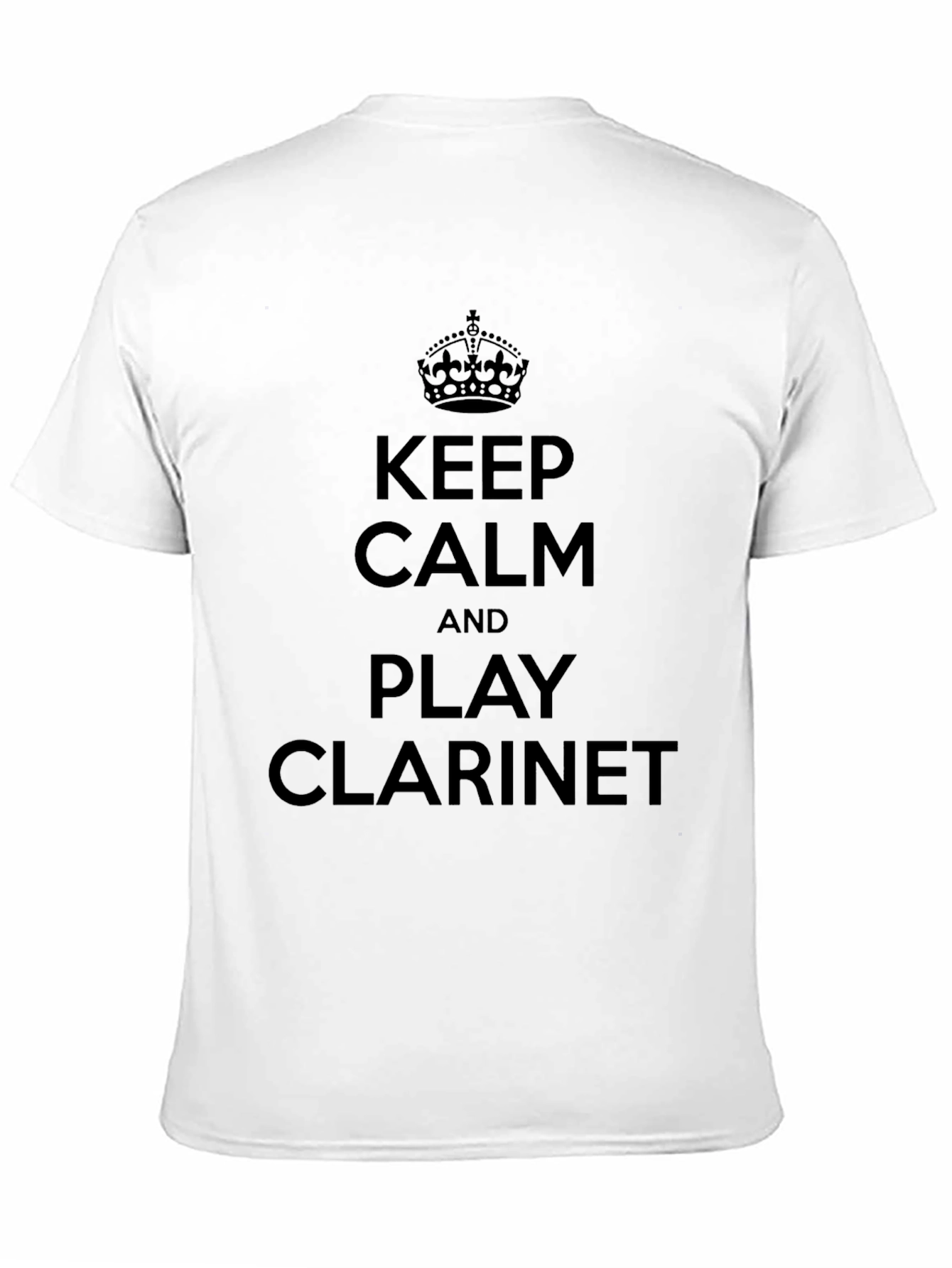 Keep Calm and Play Clarinet T-Shirt - Musician Apparel