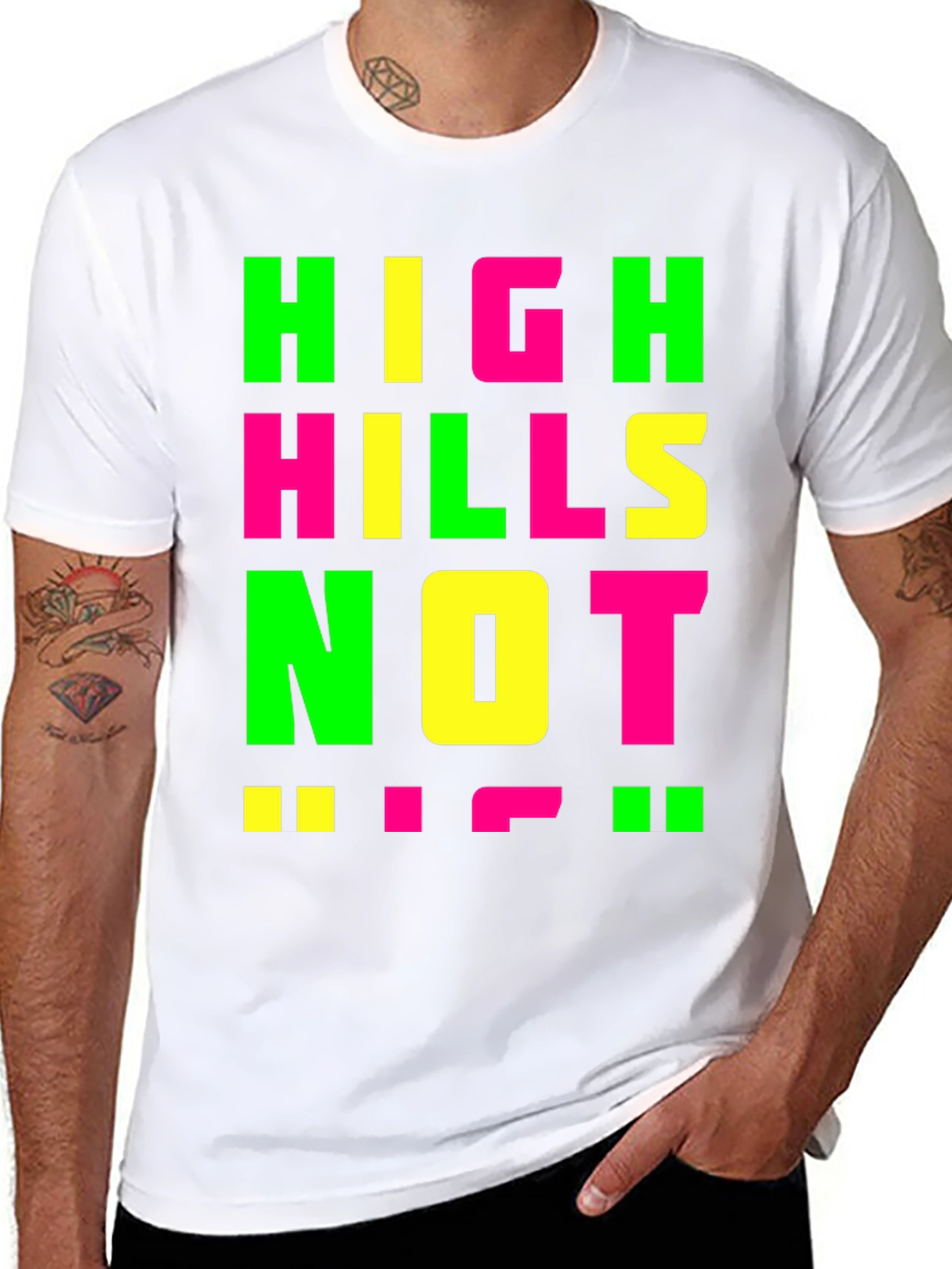 High Hills Not High Heels T-Shirt