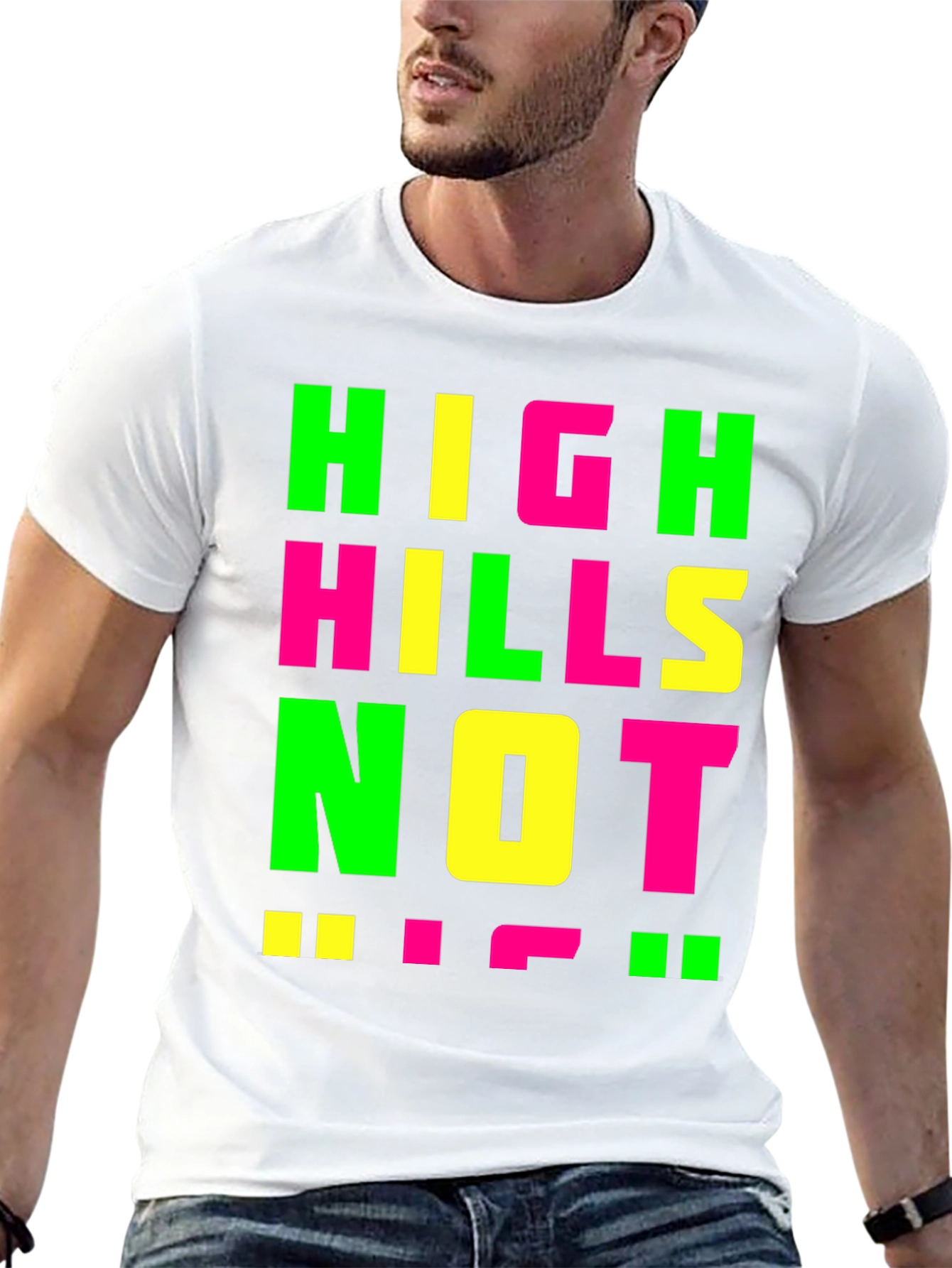 High Hills Not High Heels T-Shirt
