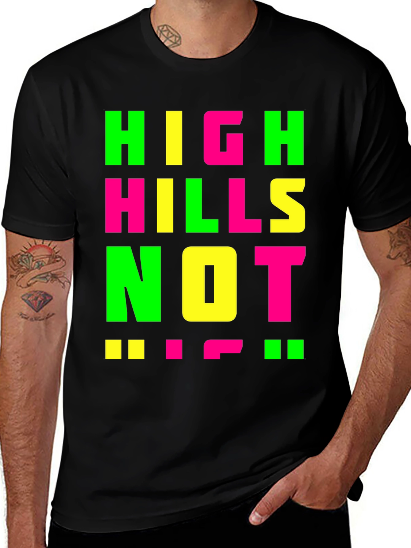 High Hills Not High Heels T-Shirt