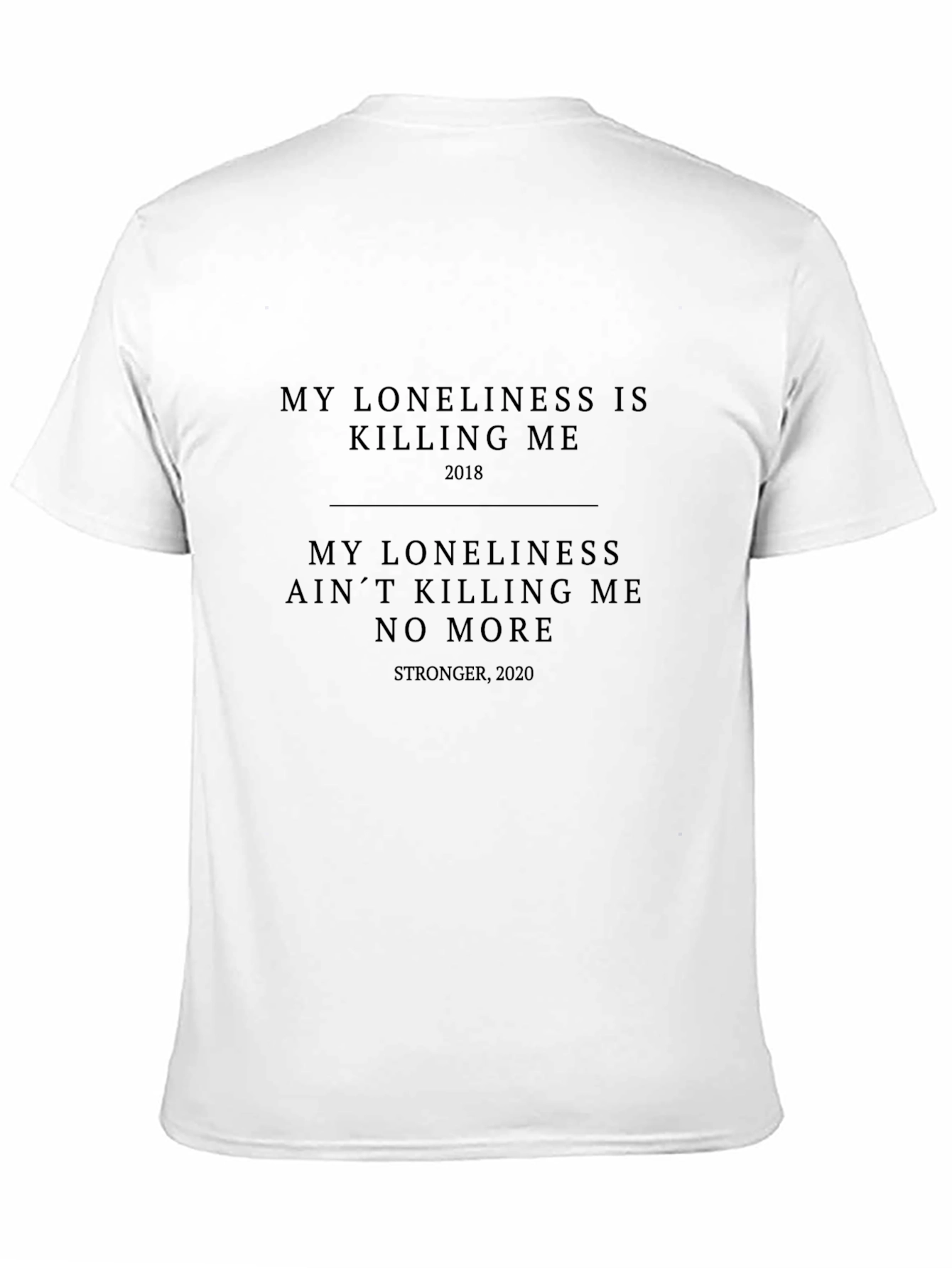 My Loneliness Black T-Shirt