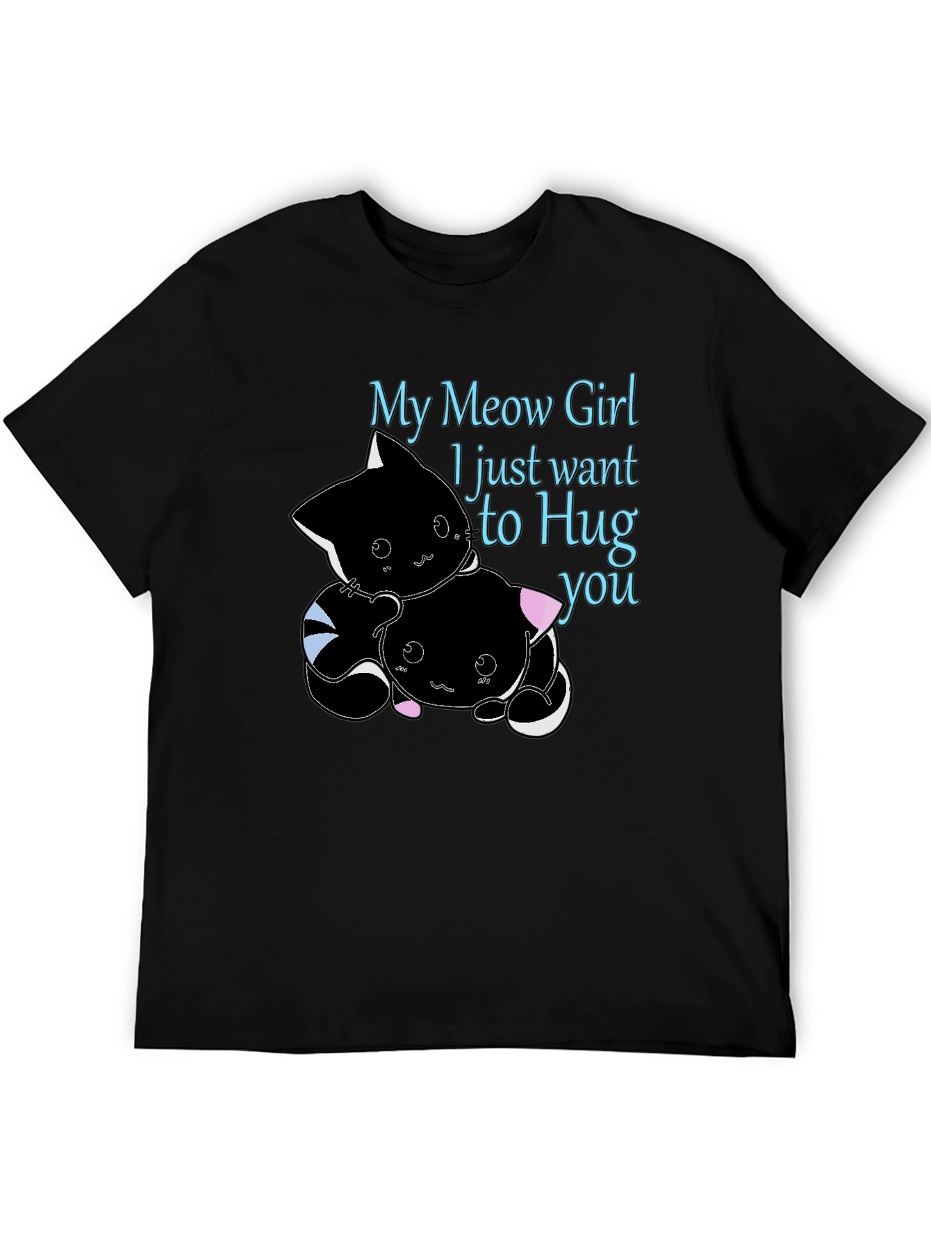 My Meow Girl Hug T-Shirt Cute Graphic Tee