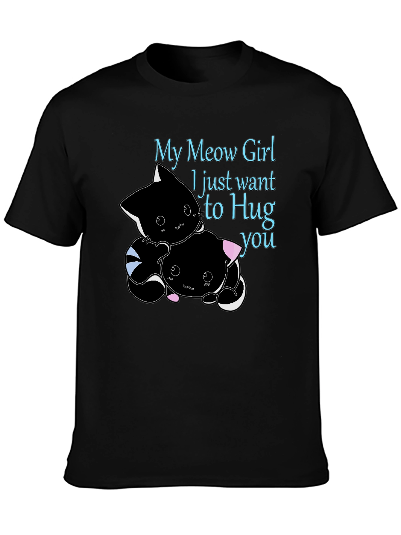 My Meow Girl Hug T-Shirt Cute Graphic Tee