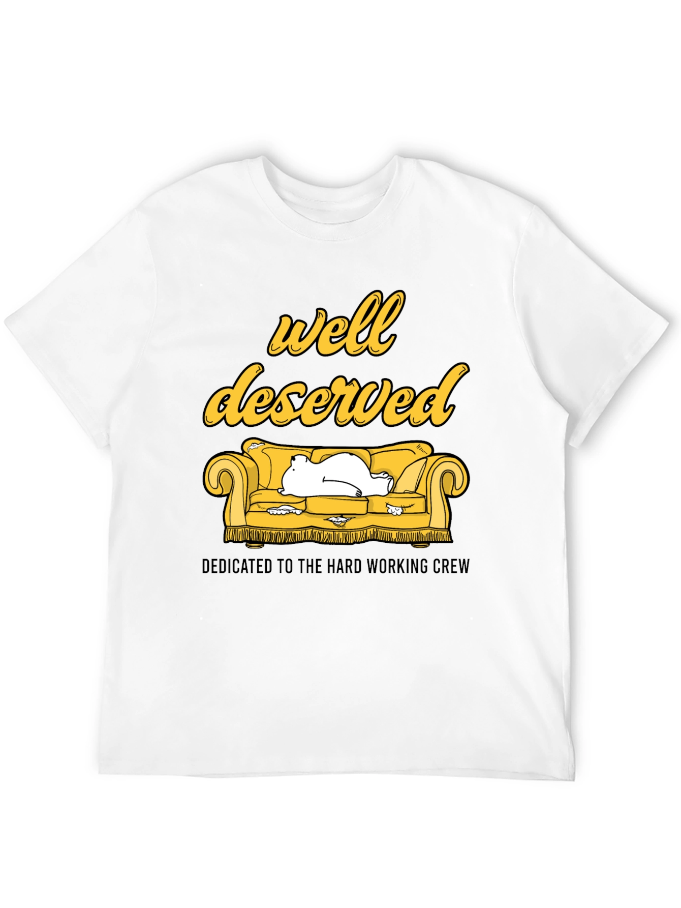 Well Deserved Crew T-Shirt - Comfortable Relaxed Fit