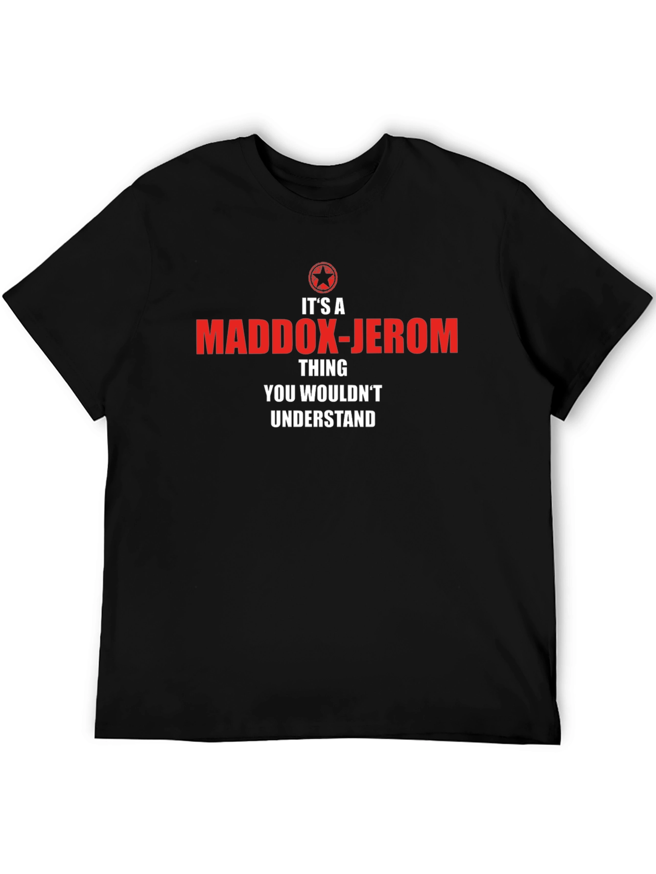 Its a Maddox-Jerom Thing T-Shirt