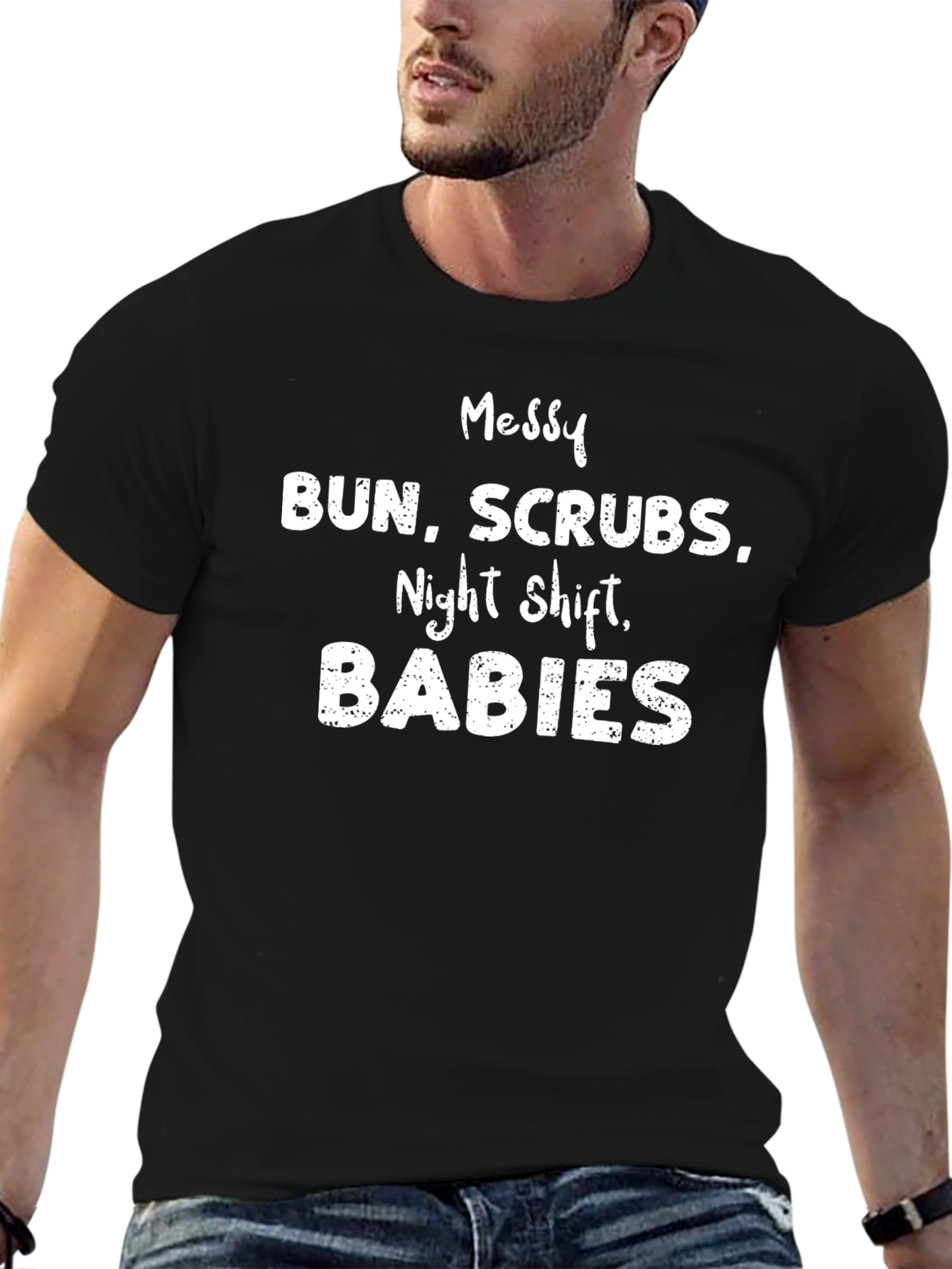 Messy Bun Scrubs Night Shift Babies Graphic T-Shirt