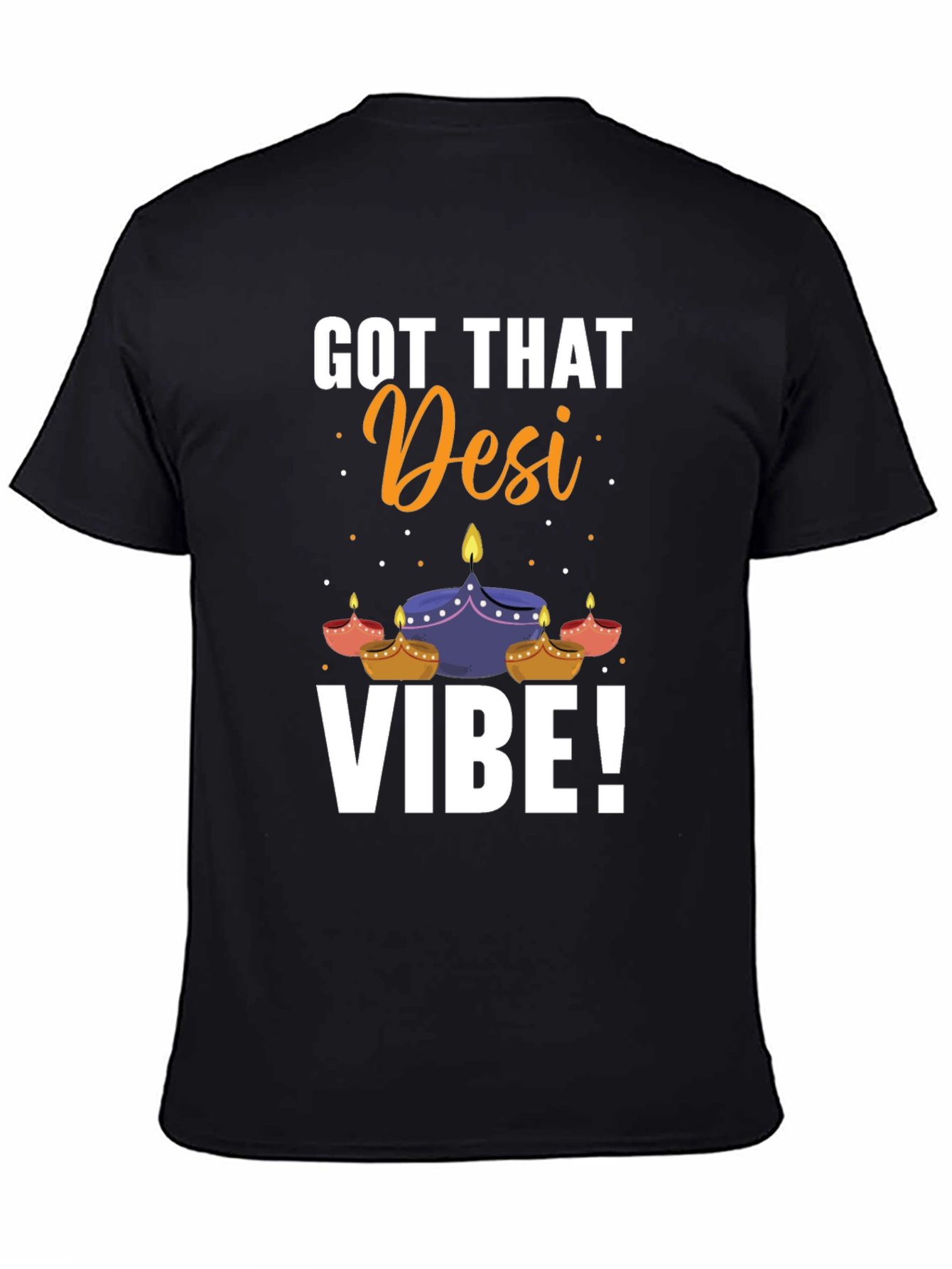 Got That Desi Vibe T-Shirt - Diwali Edition