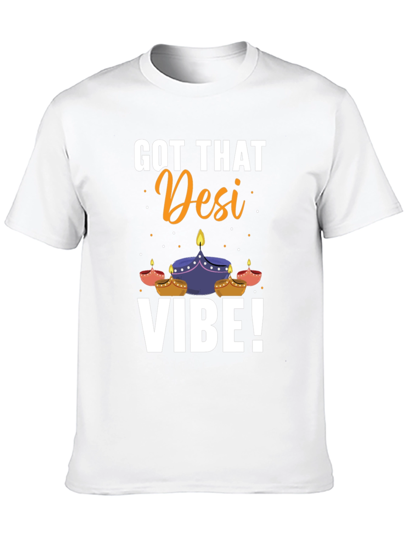 Got That Desi Vibe T-Shirt - Diwali Edition