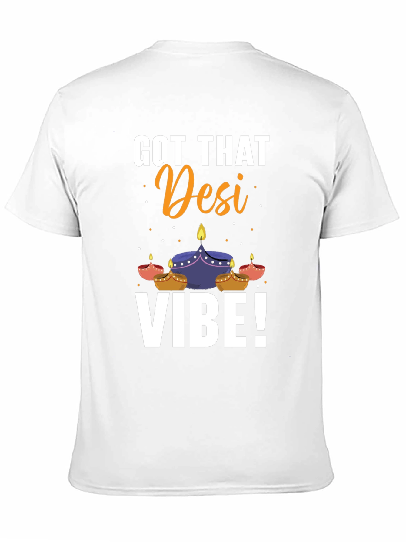 Got That Desi Vibe T-Shirt - Diwali Edition