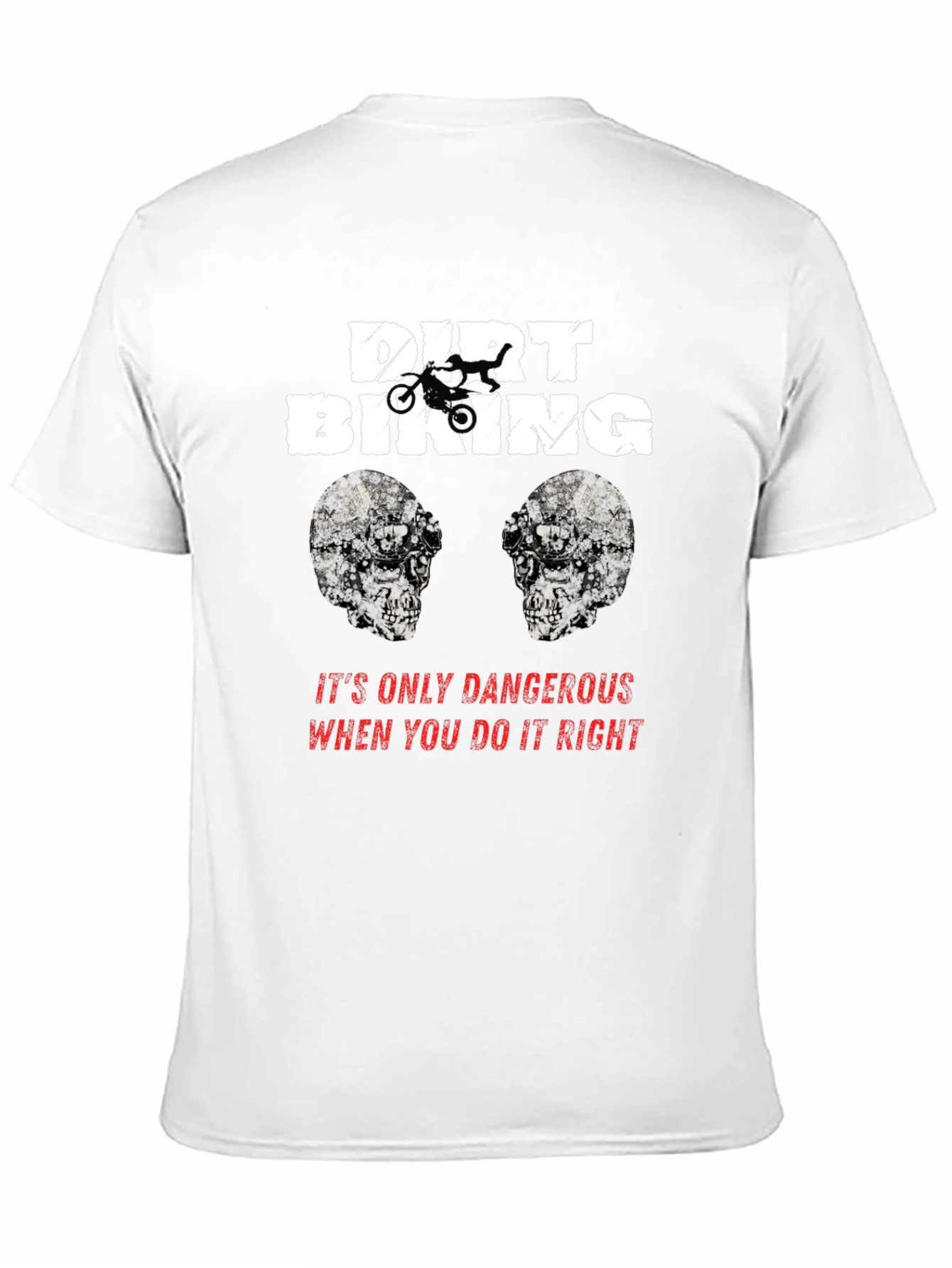 Dirt Biking Danger T-Shirt