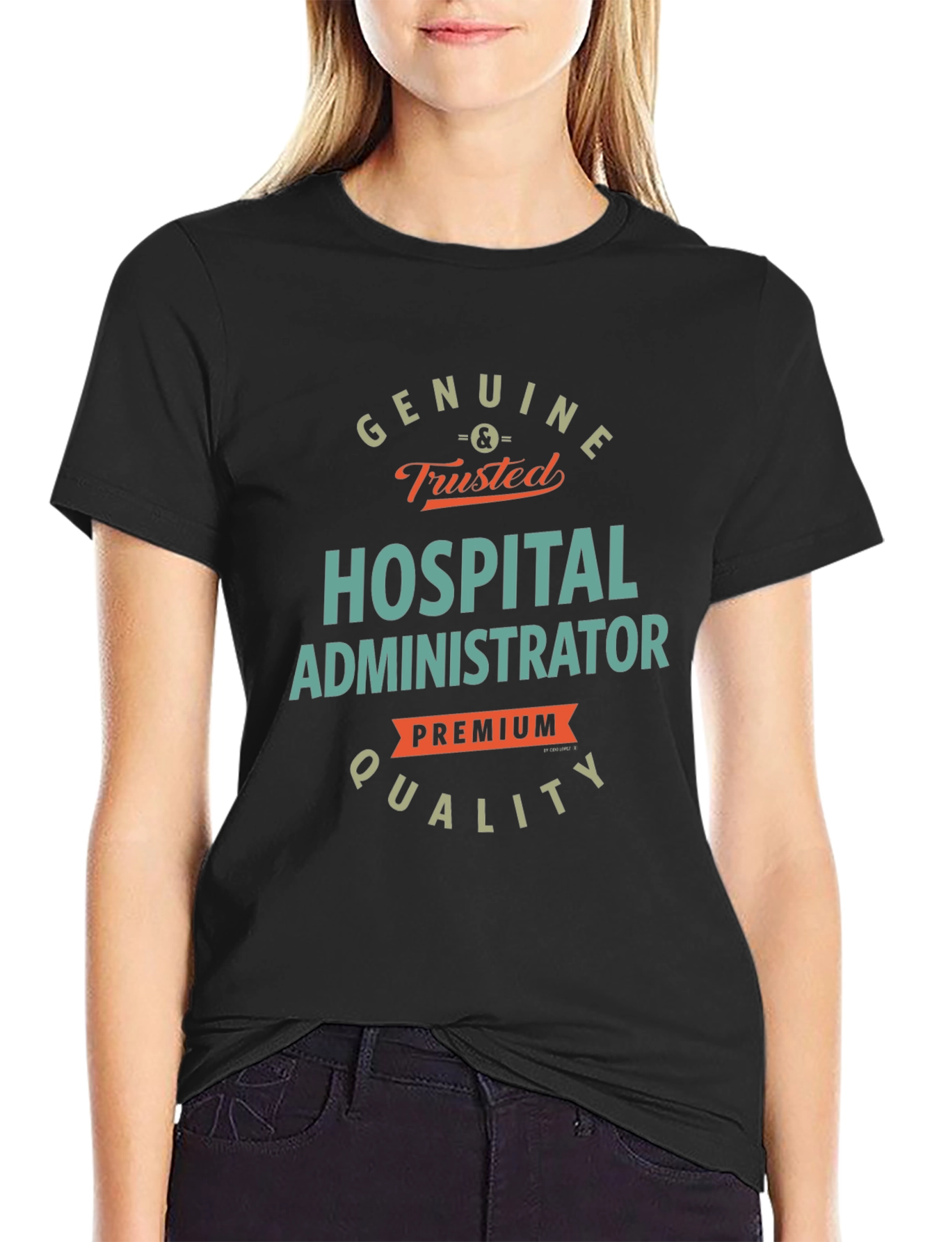 Hospital Administrator Premium Quality T-Shirt